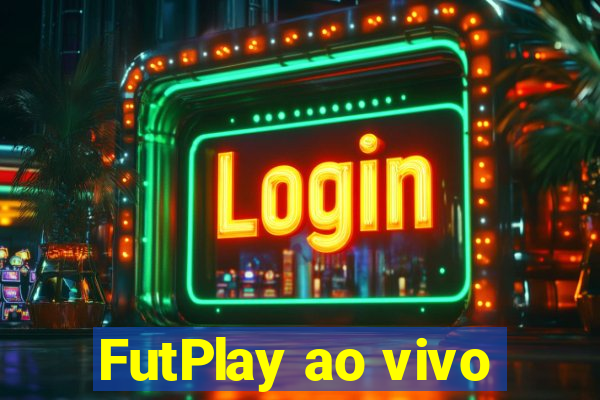 FutPlay ao vivo