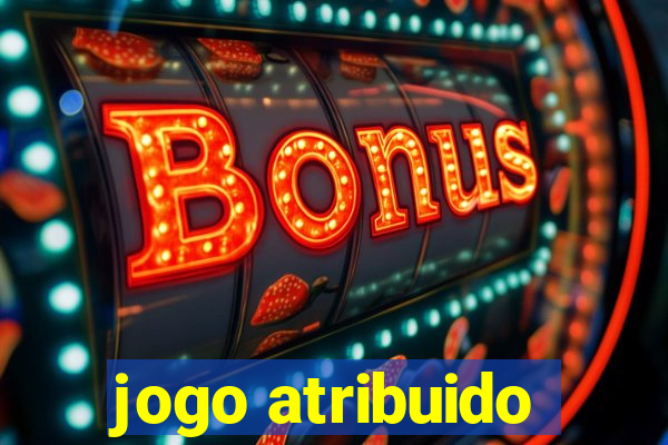 jogo atribuido