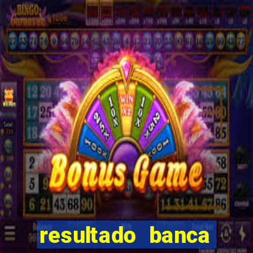 resultado banca caminho da sorte