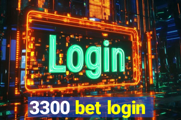 3300 bet login