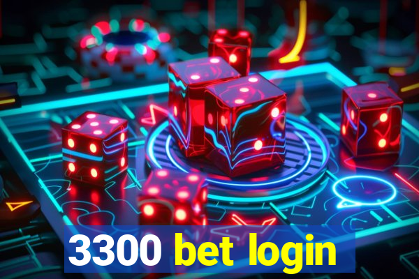 3300 bet login