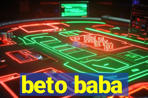 beto baba