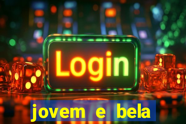 jovem e bela dublado download