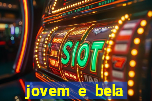 jovem e bela dublado download