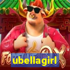 ubellagirl