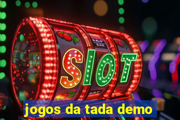 jogos da tada demo