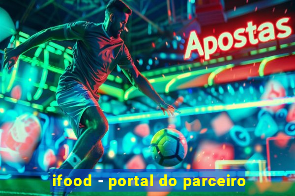 ifood - portal do parceiro