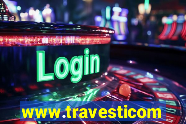 www.travesticomlocal