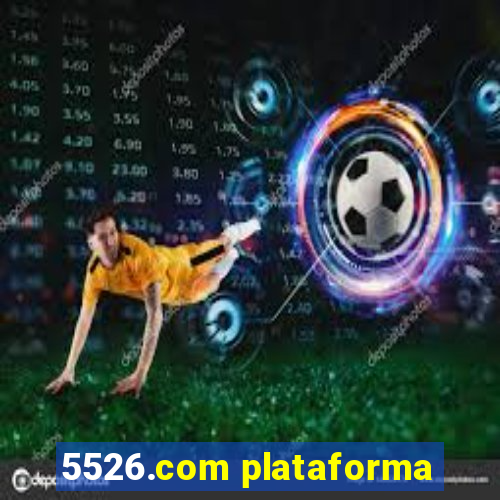 5526.com plataforma