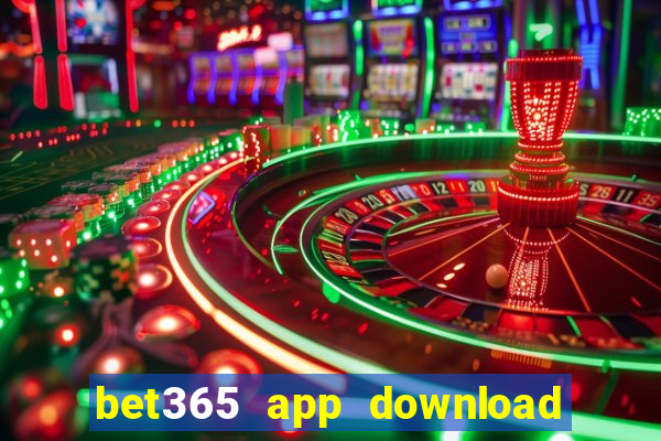 bet365 app download play store