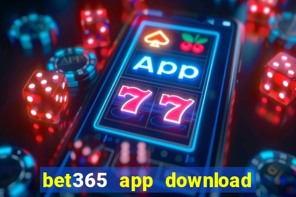 bet365 app download play store