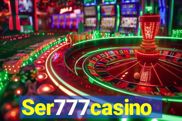 Ser777casino