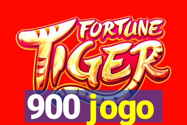 900 jogo