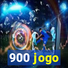 900 jogo