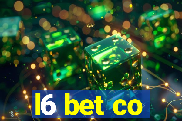 l6 bet co