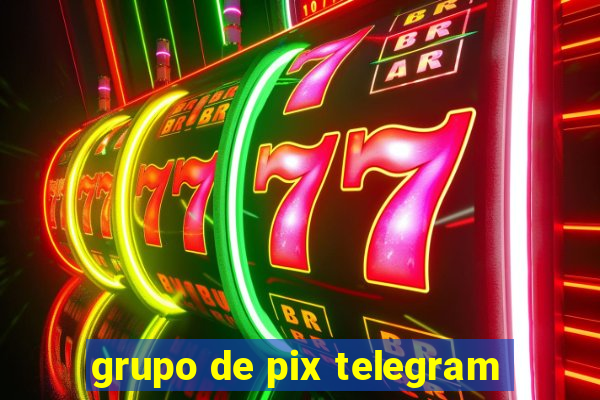 grupo de pix telegram