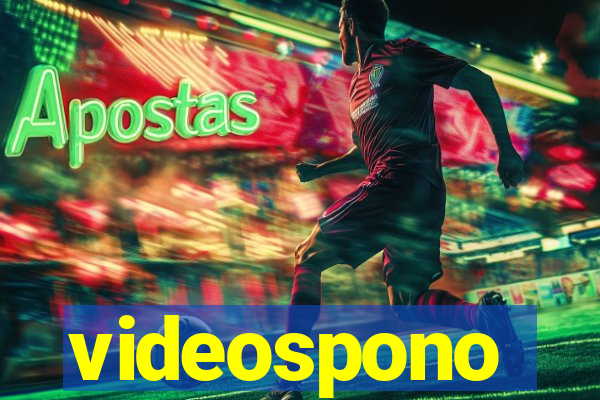 videospono