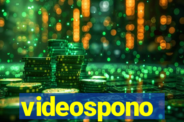 videospono