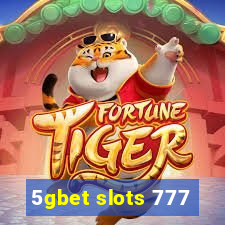 5gbet slots 777