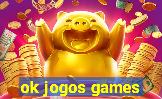 ok jogos games