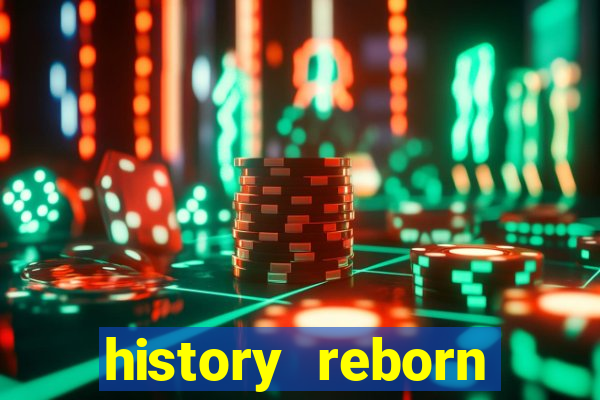 history reborn remover carta