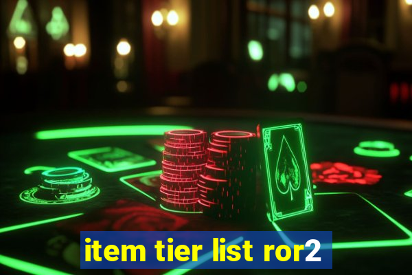 item tier list ror2