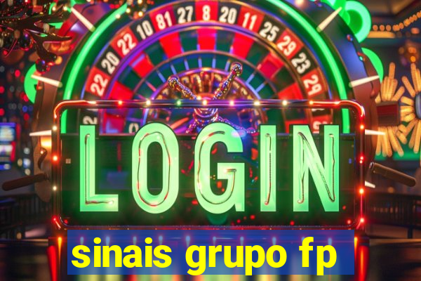 sinais grupo fp