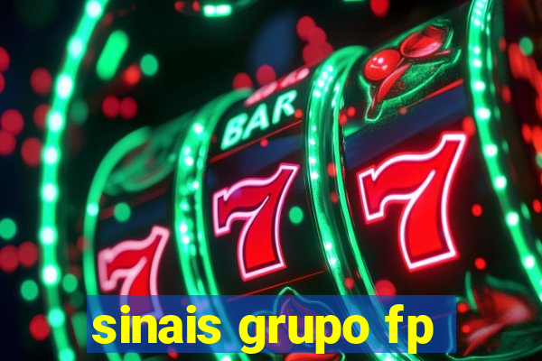 sinais grupo fp