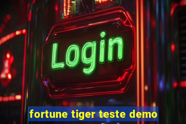 fortune tiger teste demo