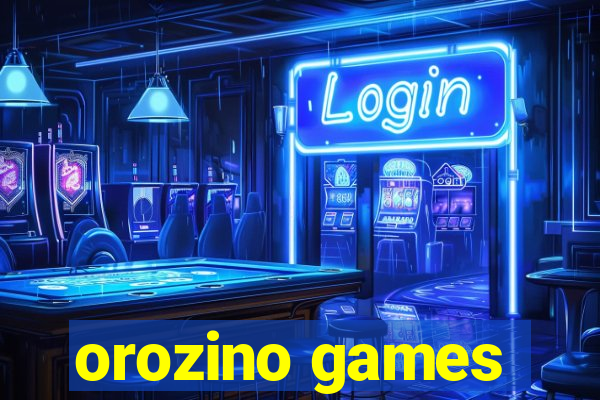 orozino games