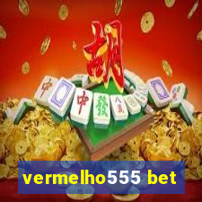 vermelho555 bet