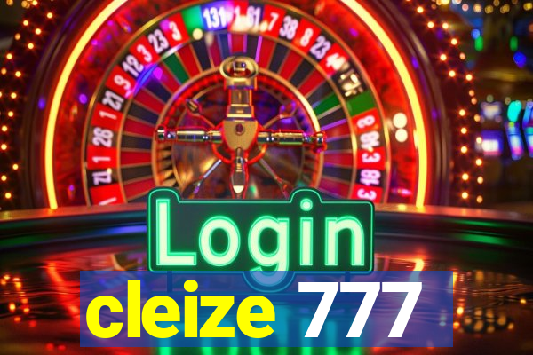 cleize 777