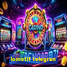 lomotif telegran