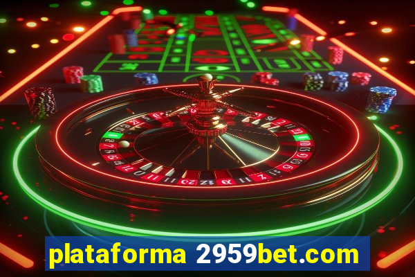 plataforma 2959bet.com