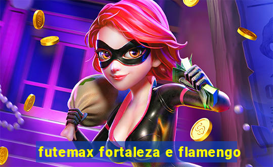 futemax fortaleza e flamengo