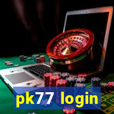 pk77 login