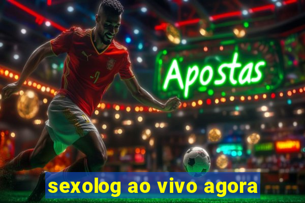 sexolog ao vivo agora