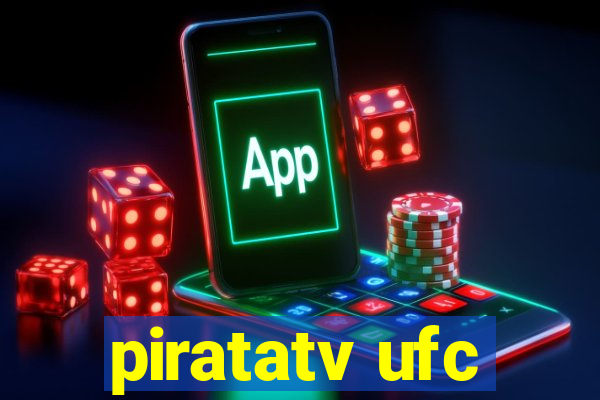 piratatv ufc