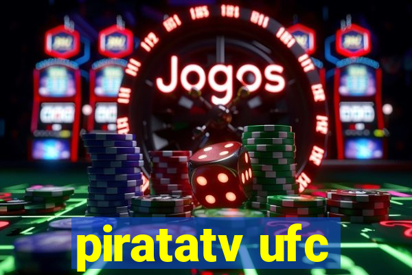 piratatv ufc