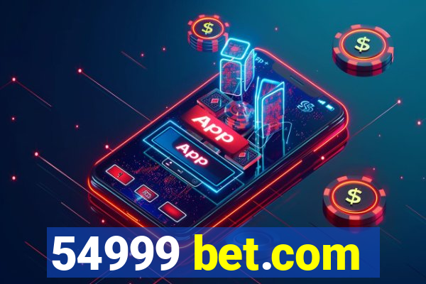 54999 bet.com