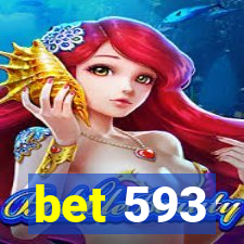 bet 593