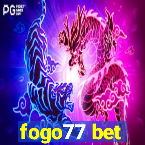 fogo77 bet