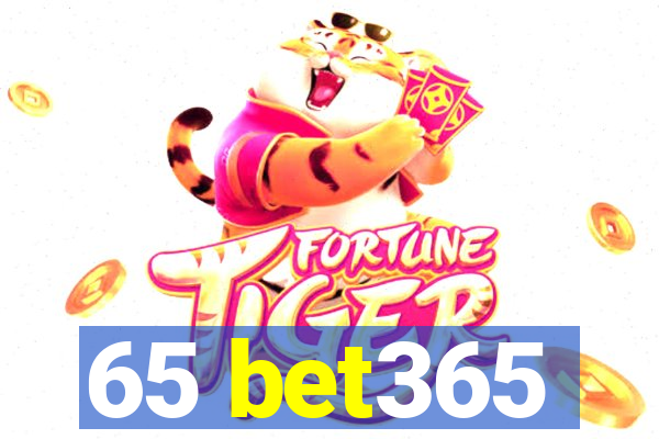 65 bet365