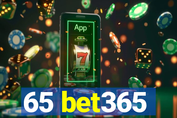 65 bet365