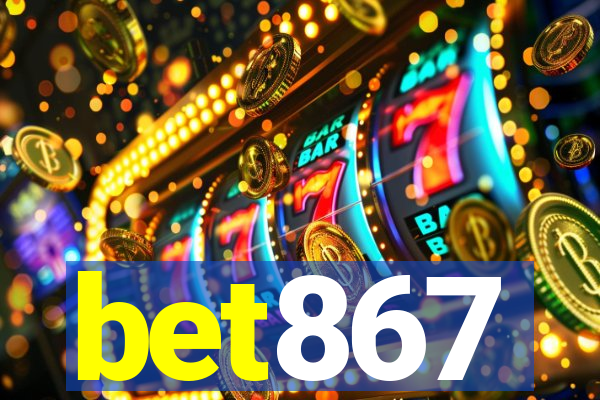 bet867