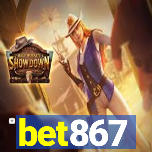 bet867