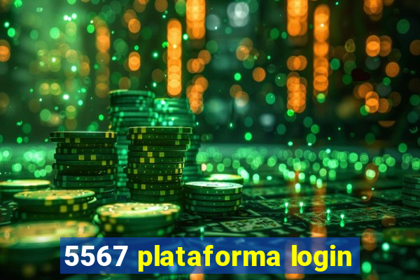 5567 plataforma login