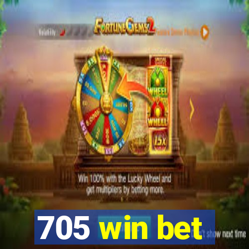 705 win bet