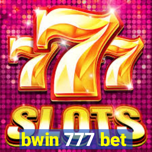 bwin 777 bet