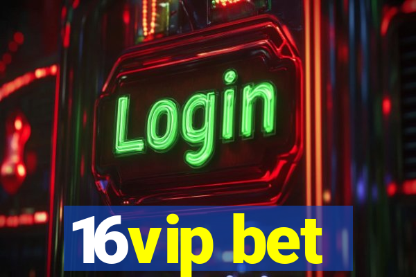 16vip bet